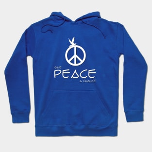 Give Peace A Chance Hoodie